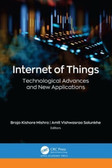 Internet of Things - Technological Advances and New Applications
