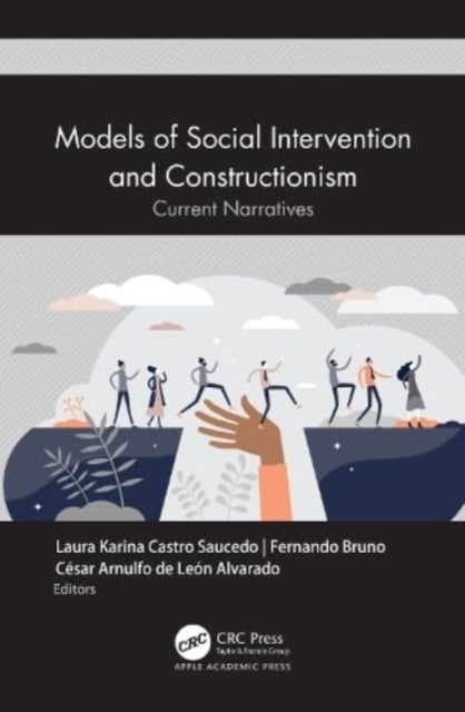 Models of Social Intervention and Constructionism - Current Narratives