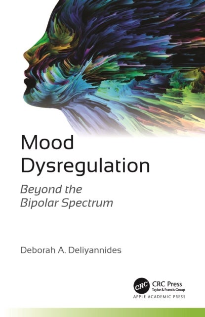 Mood Dysregulation - Beyond the Bipolar Spectrum