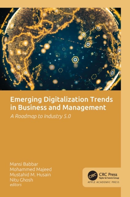 Emerging Digitalization Trends in Business and Management - A Roadmap to Industry 5.0