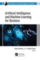 Artificial Intelligence and Machine Learning for Business