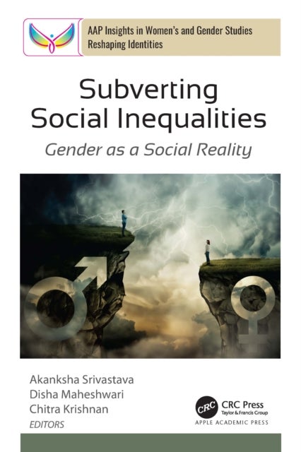 Subverting Social Inequalities - Gender as a Social Reality