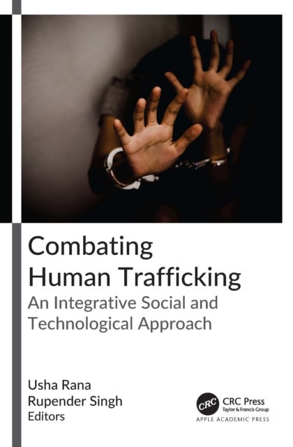 Combating Human Trafficking - An Integrative Social and Technological Approach
