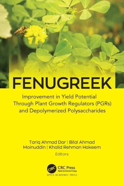 Fenugreek - Improvement in Yield Potential through Plant Growth Regulators (PGRs) and Depolymerized Polysaccharides