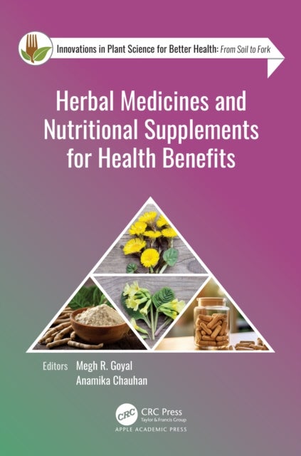 Herbal Medicines and Nutritional Supplements for Health Benefits