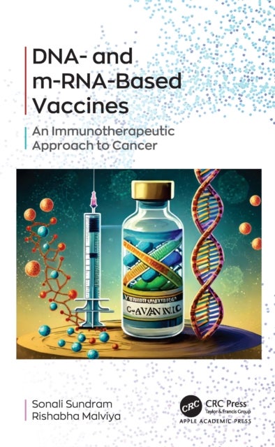 DNA- and m-RNA-Based Vaccines - An Immunotherapeutic Approach to Cancer
