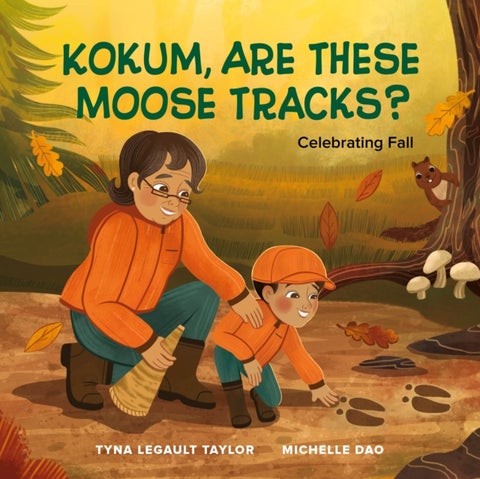 Kokum, Are These Moose Tracks? - Celebrating Fall