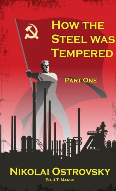 How the Steel Was Tempered: Part One - Part One (Mass Market Paperback)
