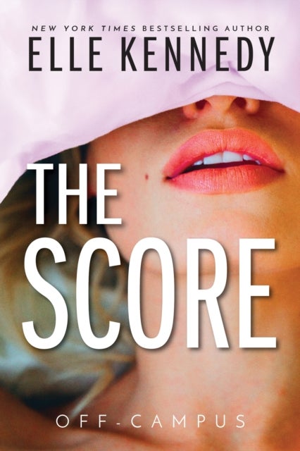The Score. ( Off-Campus #3 )