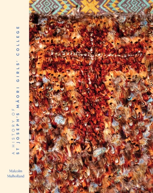 A History of St Joseph's Maori Girls' College