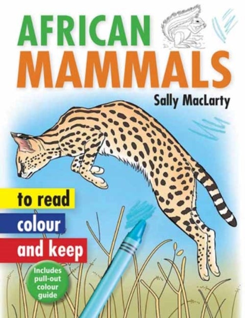 Read, Colour & Keep: African Mammals