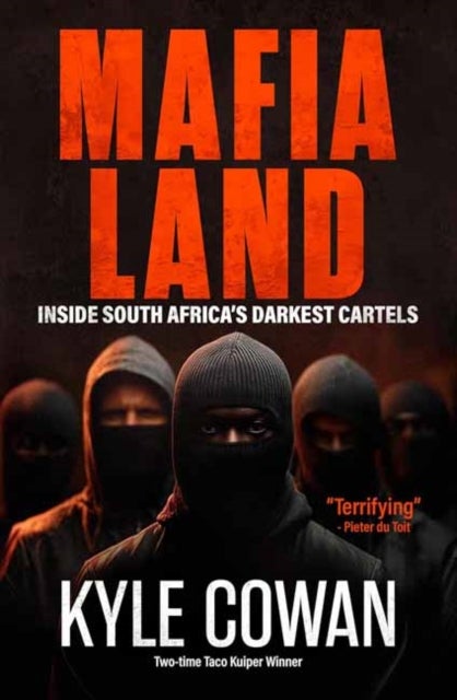 Mafia Land - Inside South Africa's Darkest Cartels