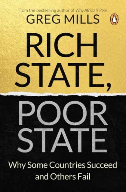 Rich State, Poor State - Why Some Countries Succeed and Others Fail