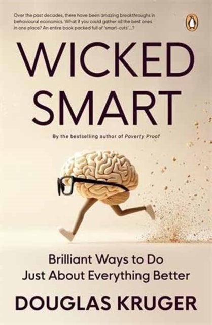 Wicked Smart - Brilliant Ways to Do Just About Anything Better