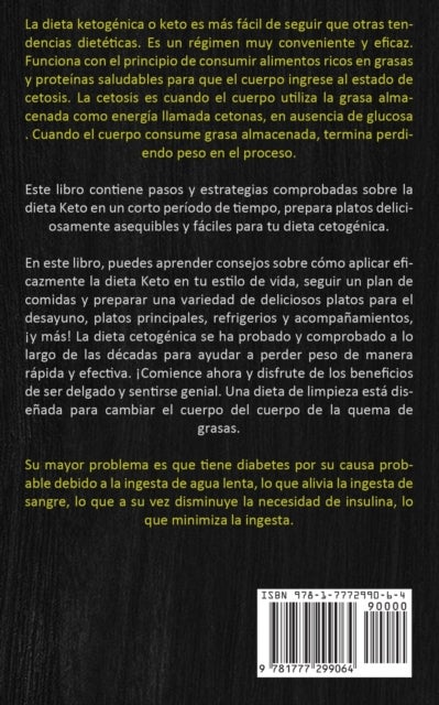 Recetas De Dieta Cetogenica - Guia definitiva para perder grasa increiblemente rapido con la dieta Keto (Dieta baja en carbohidratos para bajar de peso y sentirse increible): La Guia Completa Para Una Dieta Alta En Grasas Y Un Enfoque Practico Para La Salud Y La Perdida De Peso (Perdi