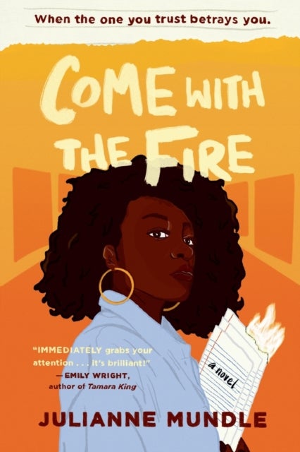 Come With The Fire - Young Adult Fiction Novel