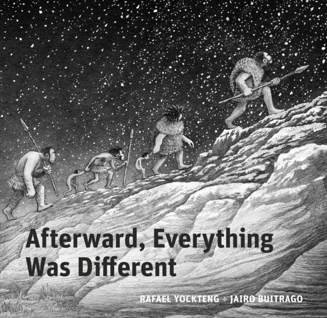 Afterward, Everything was Different - A Tale of the Pleistocene
