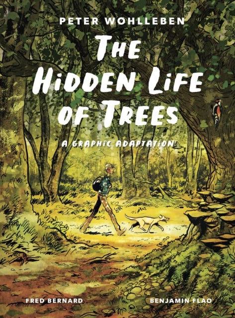 The Hidden Life of Trees - A Graphic Adaptation