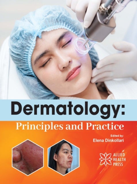 Dermatology - Principles and Practice