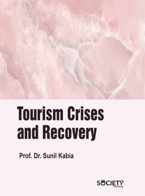 Tourism Crises and Recovery