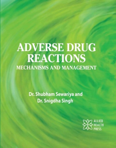 Adverse Drug Reactions - Mechanisms and Management
