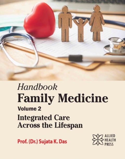 Handbook Family Medicine, Volume 2 - Integrated Care Across the Lifespan