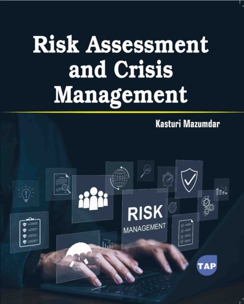 Risk Assessment and Crisis Management