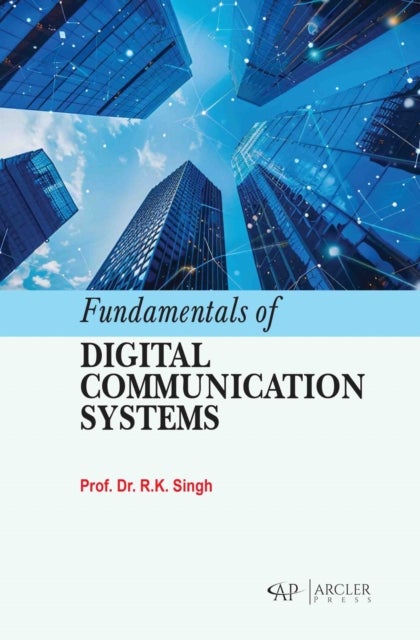 Fundamentals of Digital Communication Systems