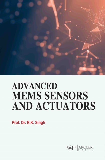 Advanced MEMS Sensors and Actuators