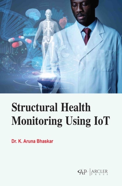 Structural Health Monitoring Using IoT