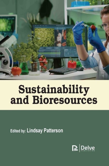 Sustainability and Bioresources