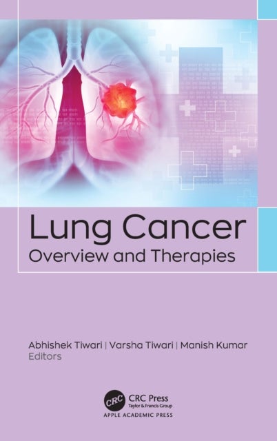 Lung Cancer - Overview and Therapies