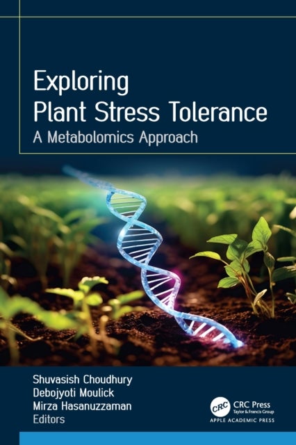 Exploring Plant Stress Tolerance - A Metabolomics Approach