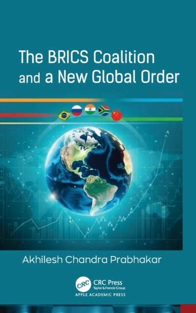 The BRICS Coalition and a New Global Order
