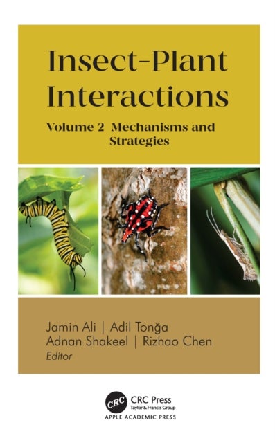 Insect-Plant Interactions - Volume 2: Mechanisms and Strategies