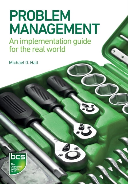 Problem Management - An implementation guide for the real world
