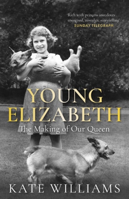 Young Elizabeth - The Making of our Queen
