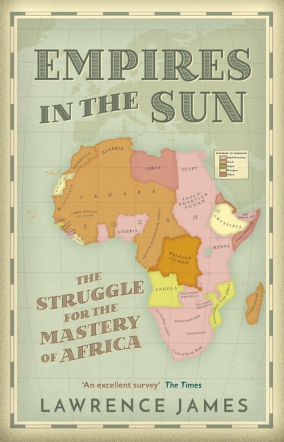 Empires in the Sun - The Struggle for the Mastery of Africa