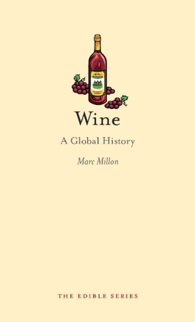 Wine - A Global History