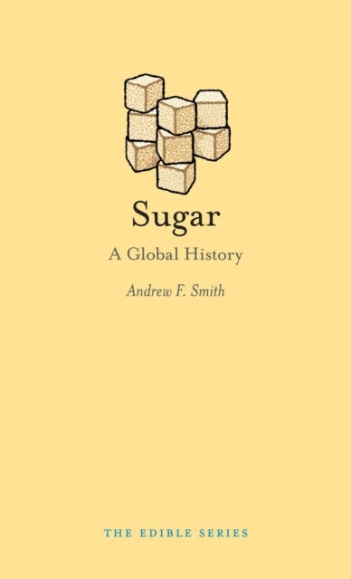 Sugar - A Global History