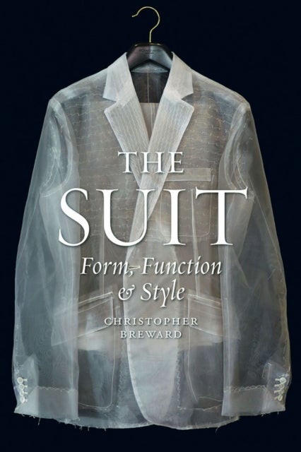 The Suit - Form, Function and Style