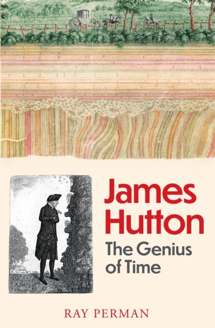 James Hutton - The Genius of Time
