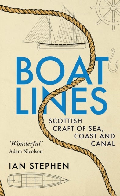 Boatlines - Scottish Craft of Sea, Coast and Canal