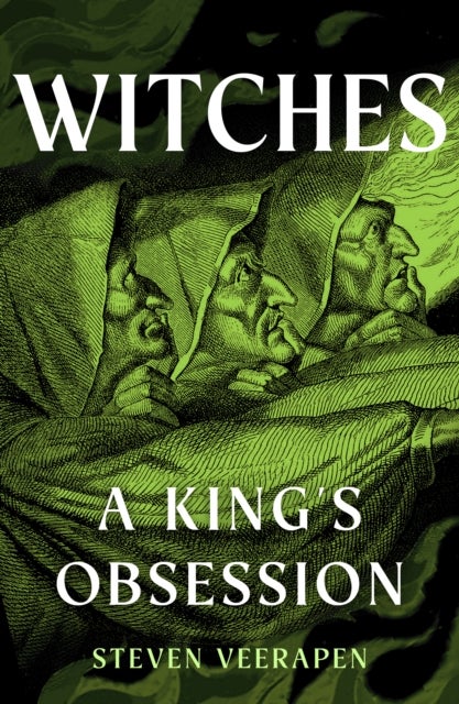 Witches - A King's Obsession