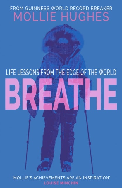Breathe - Life Lessons from the Edge of the World