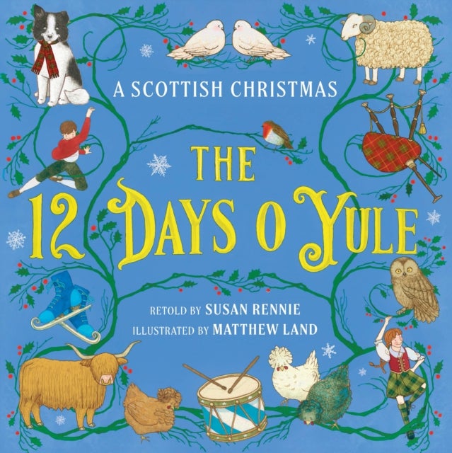 The 12 Days o Yule - A Scottish Christmas