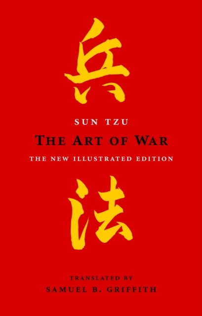 The Art of War - The New Illustrated Edition