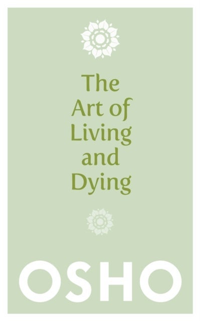 The Art of Living and Dying