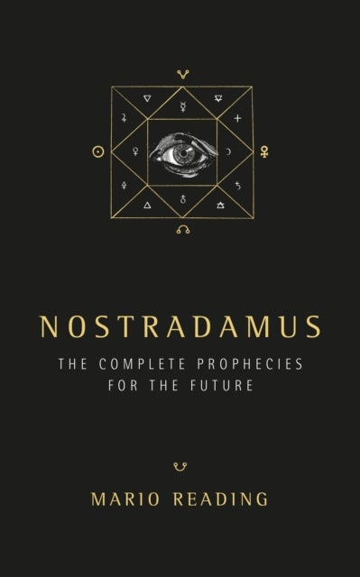 Nostradamus - The Complete Prophecies for The Future (Sunday Times No. 1 Bestseller)
