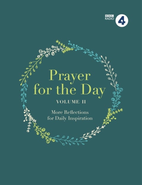 Prayer for the Day Volume II - 365 Inspiring Daily Reflections